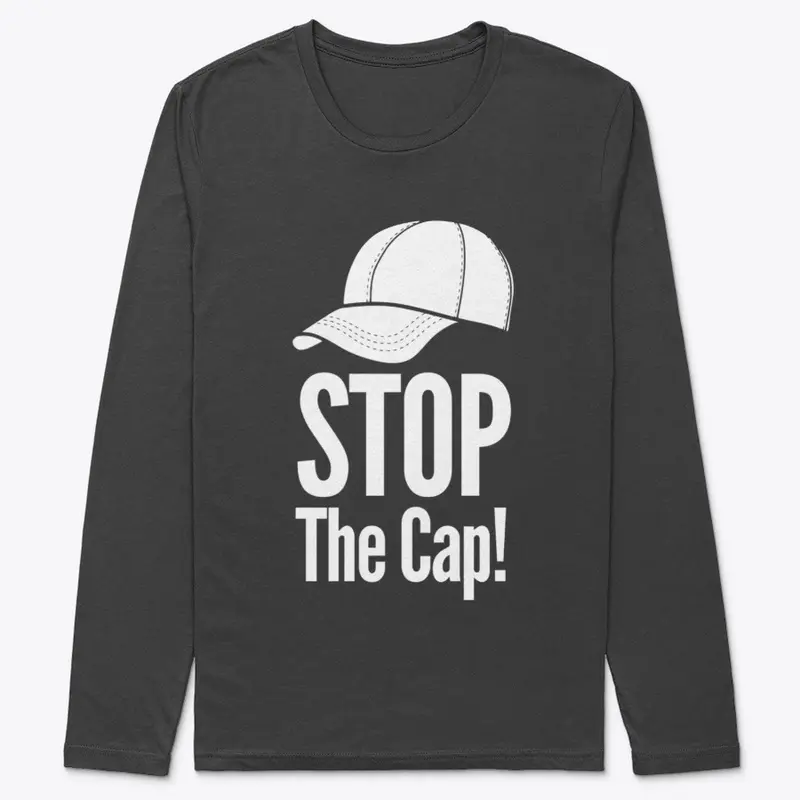 Funny MEN ONLY "Stop The Cap"