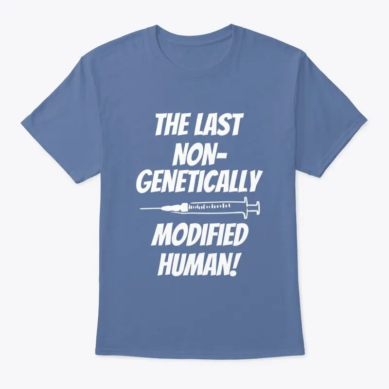 The Last Non Genetically Modified Human