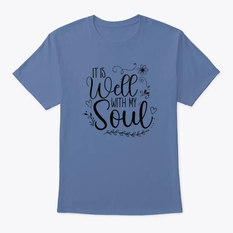 "It Is Well With Soul" Christian Quote