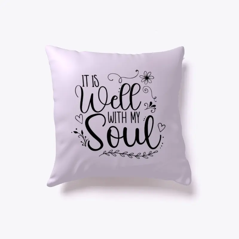 "It Is Well With Soul" Christian Quote